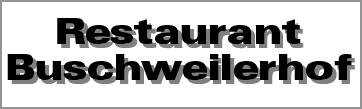 Clubrestaurant Buschweilerhof